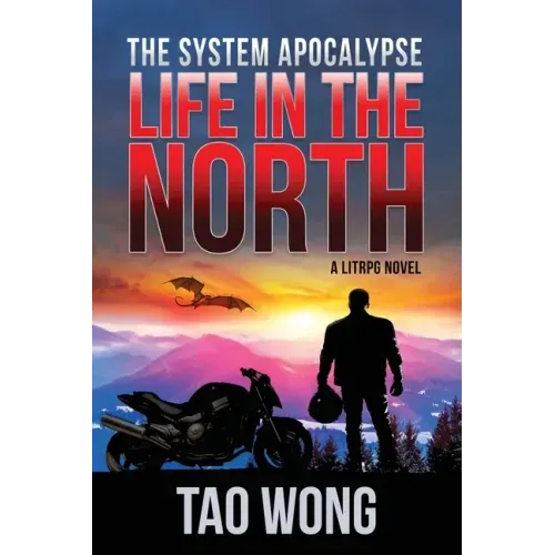 Life in the North: A Post-Apocalyptic Sci-fi Novel