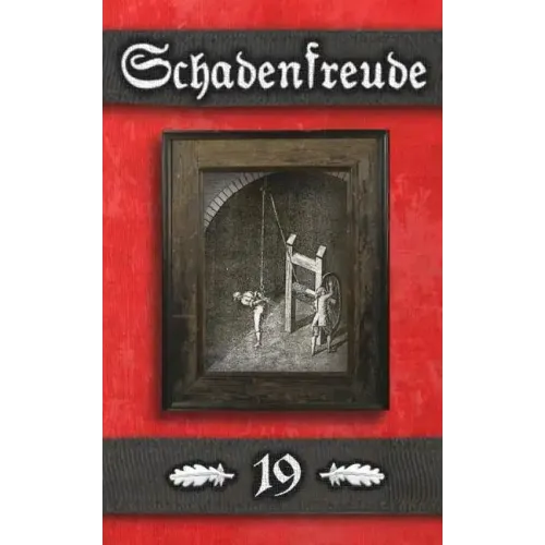 Schadenfreude: (Alternate Cover Art Edition)