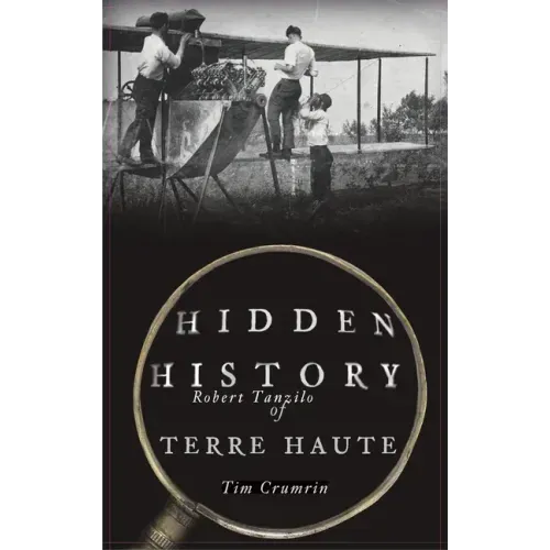 Hidden History of Terre Haute
