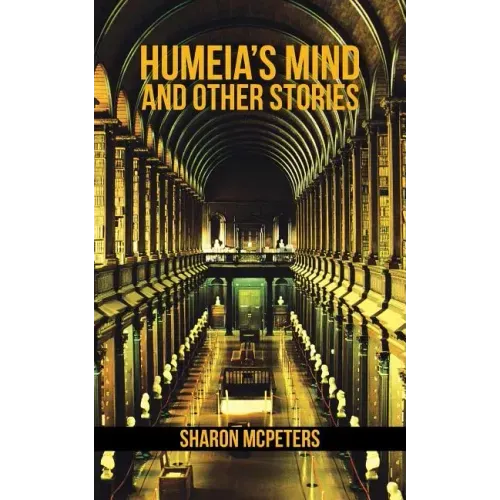 Humeia's Mind and Other Stories