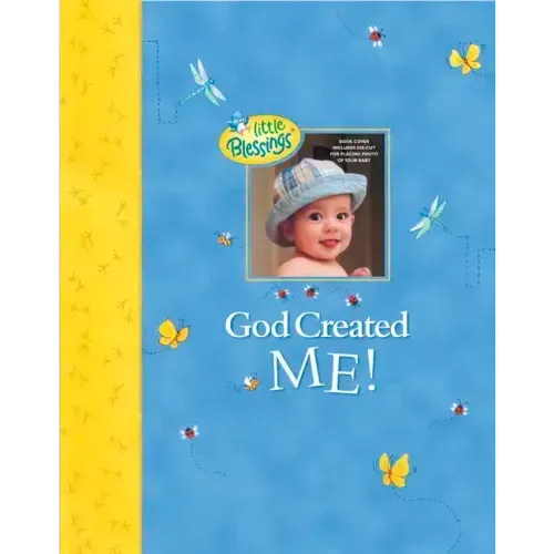 God Created Me!: A Memory Book of Baby's First Year