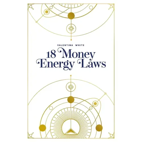 18 Money Energy Laws