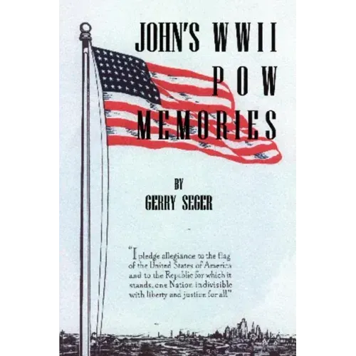 John's WWII POW Memories
