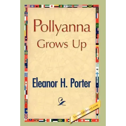 Pollyanna Grows Up