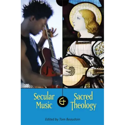 Secular Music and Sacred Theology