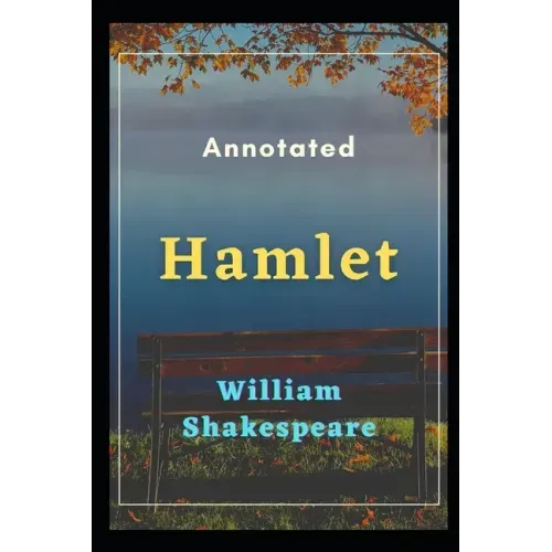 Hamlet: Annotated