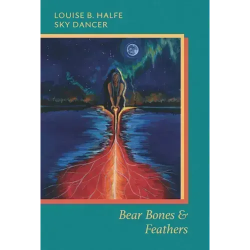 Bear Bones & Feathers