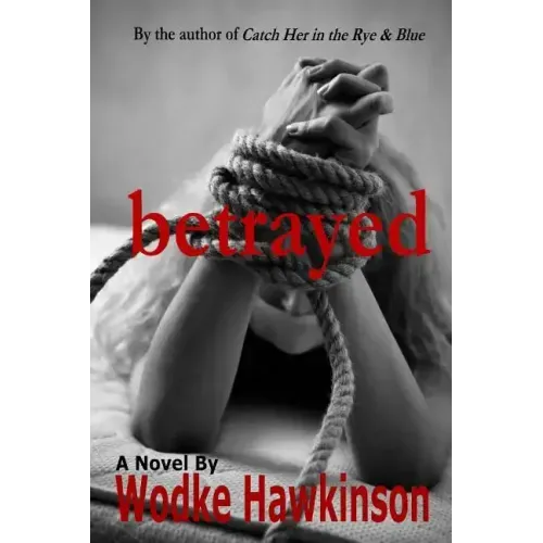 Betrayed