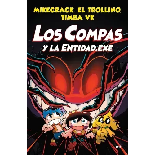 Compas 6: Los Compas Y La Entidad.Exe / Los Compas 6: Compass and Entity.Exe