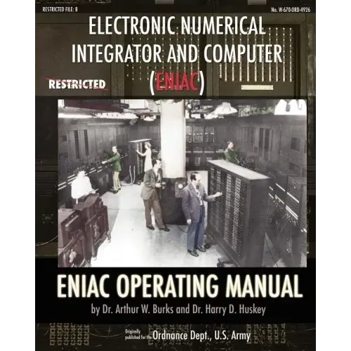 Electronic Numerical Integrator and Computer (ENIAC) ENIAC Operating Manual