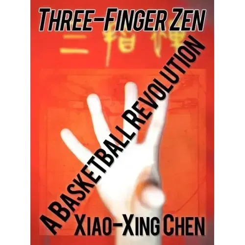 Three-Finger Zen: A Basketball Revolution