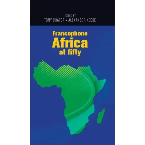 Francophone Africa at Fifty