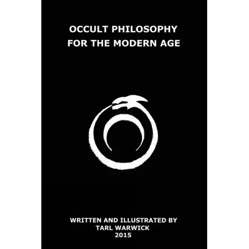 Occult Philosophy For the Modern Age
