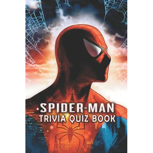 Spider-Man: Trivia Quiz Book
