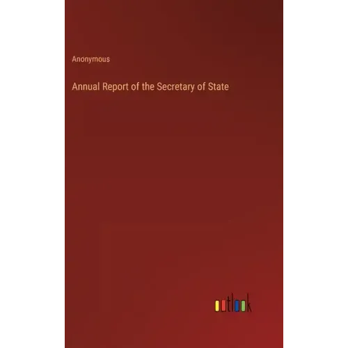 Annual Report of the Secretary of State