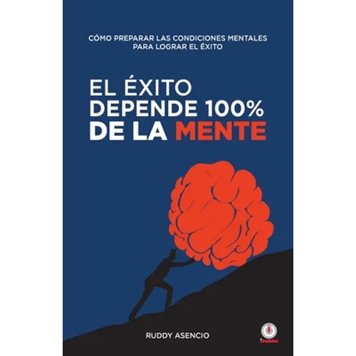 El éxito depende 100% de la mente