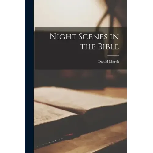 Night Scenes in the Bible