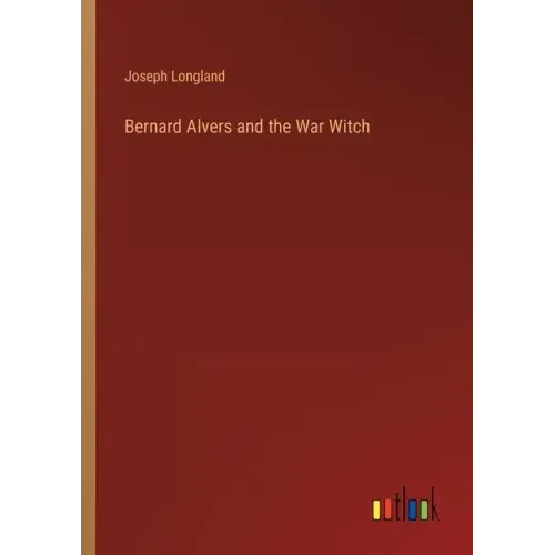 Bernard Alvers and the War Witch