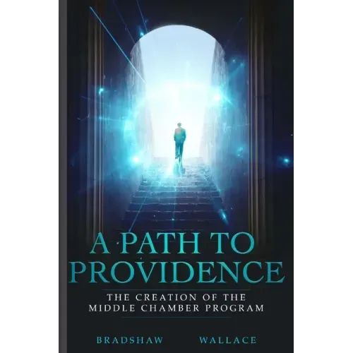 A Path to Providence: The Creation of the Middle Chamber Program