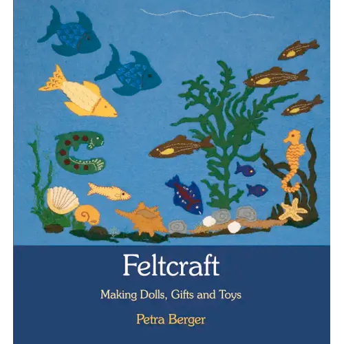 Feltcraft: Making Dolls, Gifts and Toys