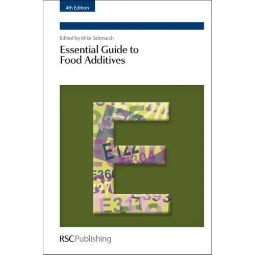 Essential Guide to Food Additives