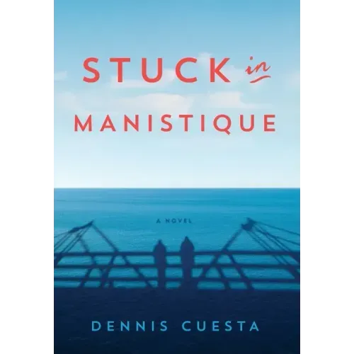 Stuck in Manistique