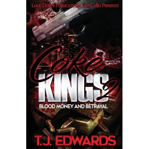 Coke Kings 2: Blood Money and Betrayal