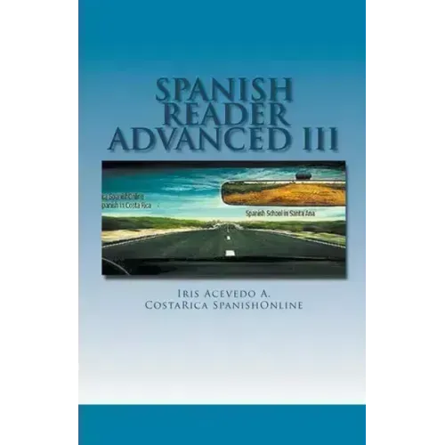 Spanish Reader for Advanced Students III