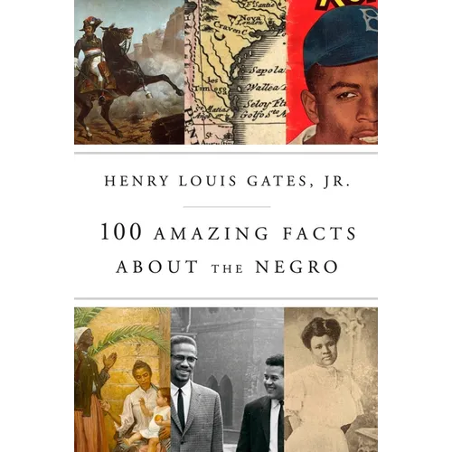 100 Amazing Facts about the Negro