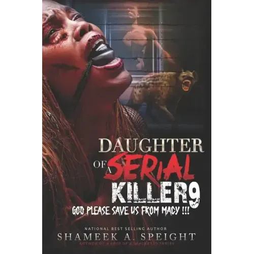 Daughter of a Serial Killer 9: God Please Save Us from Macy !!