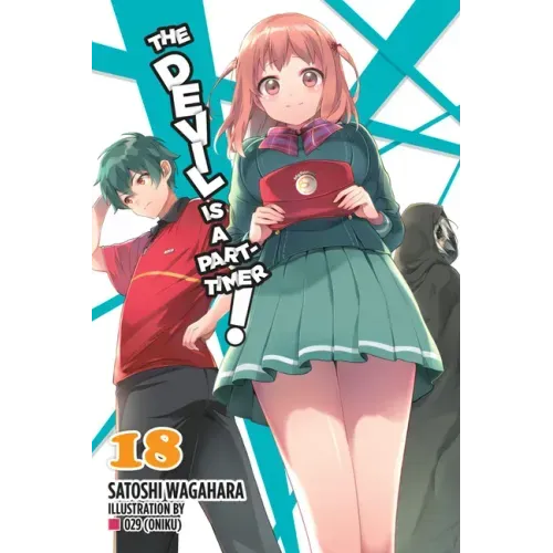 The Devil Is a Part-Timer!, Vol. 18 (Light Novel)