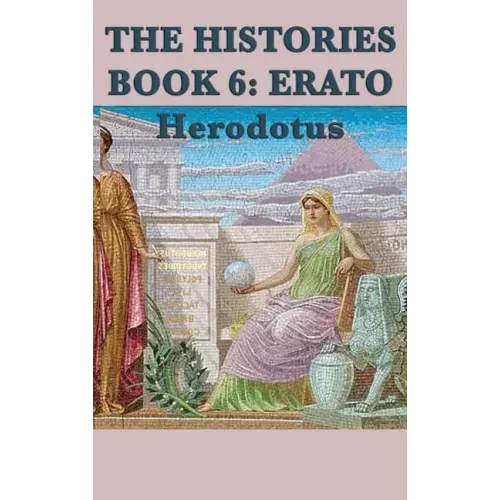 The Histories Book 6: Erato
