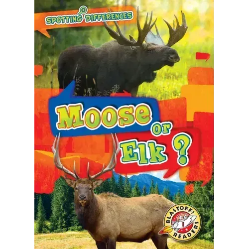 Moose or Elk?