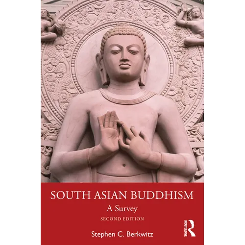 South Asian Buddhism: A Survey