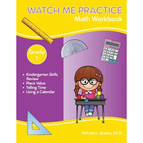 Watch Me Practice Grade 1 Math Workbook