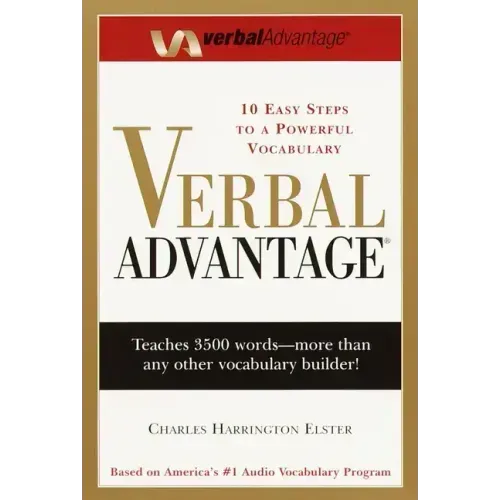Verbal Advantage: Ten Easy Steps to a Powerful Vocabulary