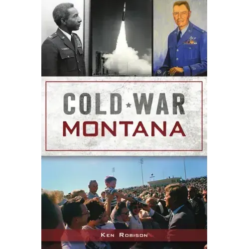 Cold War Montana