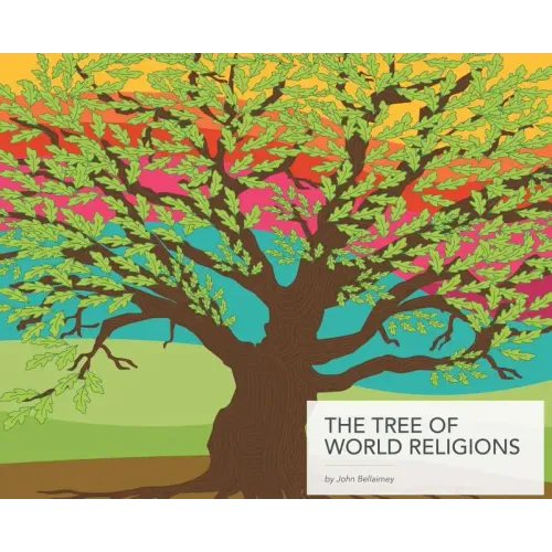 The Tree of World Religions, Second Edition (hardcover)