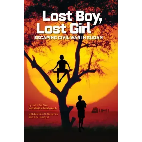 Lost Boy, Lost Girl: Escaping Civil War in Sudan