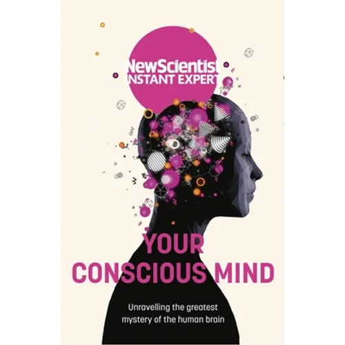 Your Conscious Mind
