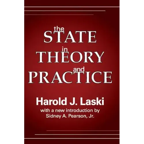 The State in Theory and Practice