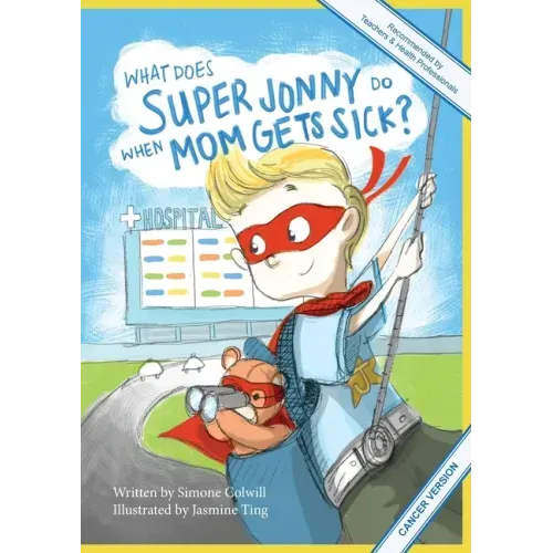 What Does Super Jonny Do When Mom Gets Sick? (CANCER version).