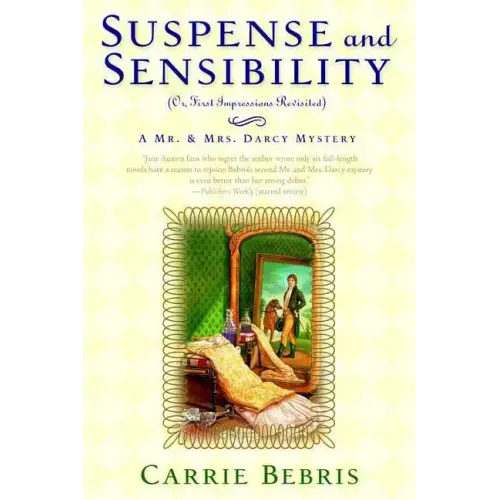 Suspense and Sensibility: Or, First Impressions Revisited