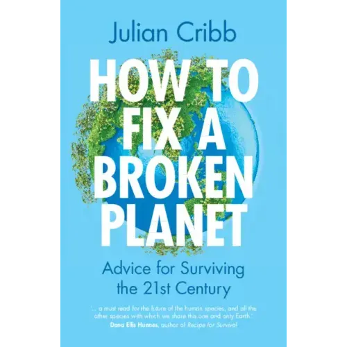 How to Fix a Broken Planet
