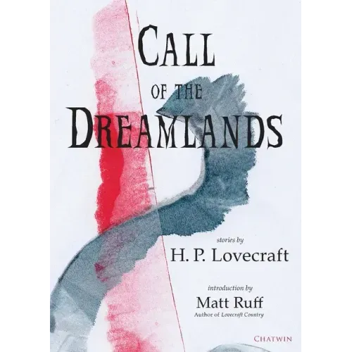 Call of the Dreamlands: Stories by H.P. Lovecraft