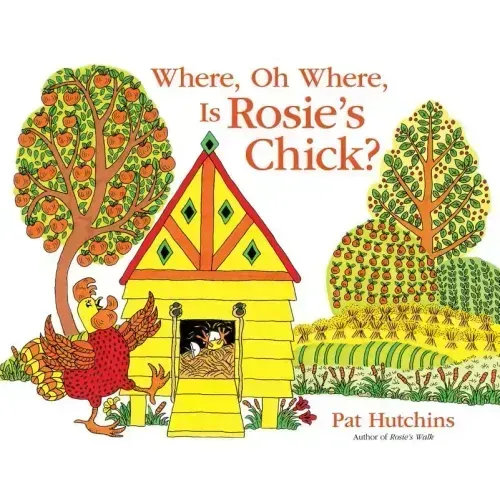 Where, Oh Where, Is Rosie's Chick?
