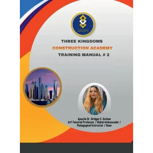 Three Kingdoms Construction Academy - Training Manual # 2