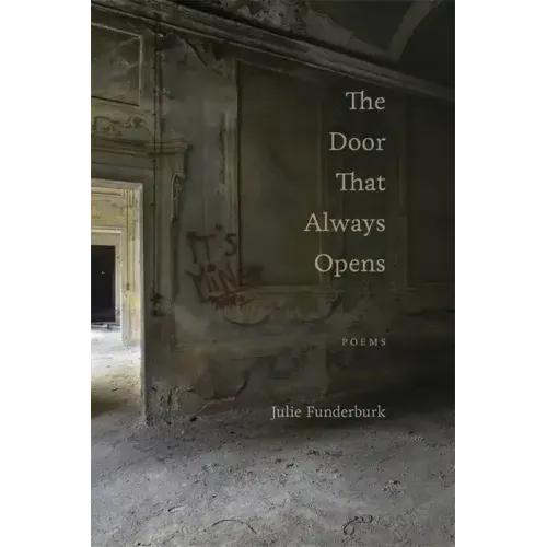 The Door That Always Opens: Poems