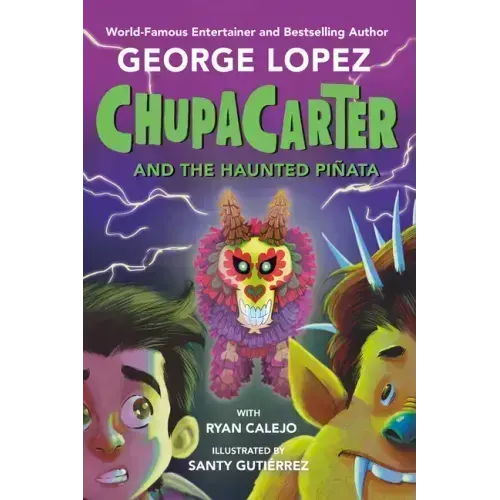 Chupacarter and the Haunted Piñata