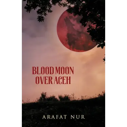 Blood Moon Over Aceh